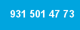 931 501 47 73
